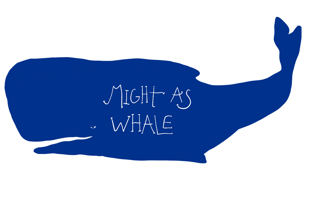 Might As Whale Sticker